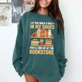If You Walk A Mile In My Shoes You'Ll End Up At Bookstore Comfort Colors Sweatshirt Chalky Mint