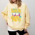90's Nineties 1990s Nostalgia Comfort Colors Sweatshirt Blue Spruce 90's Nineties 1990s Nostalgia Comfort Colors Sweatshirt Blue Spruce
