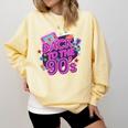 Back To The 90s Retro Nostalgia Comfort Colors Sweatshirt Blue Spruce Back To The 90s Retro Nostalgia Comfort Colors Sweatshirt Blue Spruce