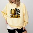Book Love Scene The Book Was Better Bookworm Vibes Comfort Colors Sweatshirt Blue Spruce