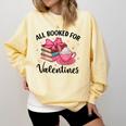 All Booked For Valentine Teacher Valentines Day Book Lover Comfort Colors Sweatshirt Blue Spruce