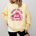 Books Are My Love Language Valentine Book Lover Comfort Colors Sweatshirt Blue Spruce