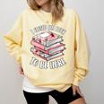I Closed My Book To Be Here Reading Bookworm Women Girls Comfort Colors Sweatshirt Blue Spruce I Closed My Book To Be Here Reading Bookworm Women Girls Comfort Colors Sweatshirt Blue Spruce