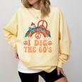 I Dig The 60s Aesthetic Nostalgia 1960's Retro 60s Party Comfort Colors Sweatshirt Blue Spruce I Dig The 60s Aesthetic Nostalgia 1960's Retro 60s Party Comfort Colors Sweatshirt Blue Spruce