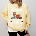 In My Dream World Books Are Free Chocolate Is Healthy Book Comfort Colors Sweatshirt Blue Spruce