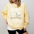 Heartwarming Wagon Please Be Patient I'm From The 1900s Comfort Colors Sweatshirt Blue Spruce