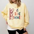 Jesus God Smut Reader Smut Reading Book Is That Smut Comfort Colors Sweatshirt Blue Spruce