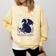 Just a Girl Who Loves Dragons And Books Fantasy Comfort Colors Sweatshirt Blue Spruce