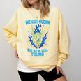 We Got Older Emo Punk Rock Nostalgia Comfort Colors Sweatshirt Blue Spruce