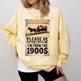 Be Patient With Me I'm From The 1900s Birthday Retirement Comfort Colors Sweatshirt Blue Spruce Be Patient With Me I'm From The 1900s Birthday Retirement Comfort Colors Sweatshirt Blue Spruce