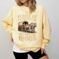 Please Be Patient With My I'm From The 1900s Classic Comfort Colors Sweatshirt Blue Spruce Please Be Patient With My I'm From The 1900s Classic Comfort Colors Sweatshirt Blue Spruce
