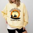Please Be Patient With Me I'm From The 1900s Cowboy Comfort Colors Sweatshirt Blue Spruce Please Be Patient With Me I'm From The 1900s Cowboy Comfort Colors Sweatshirt Blue Spruce