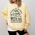 Please Be Patient With Me I'm From The 1900s Funny Train Premium Comfort Colors Sweatshirt Blue Spruce Please Be Patient With Me I'm From The 1900s Funny Train Premium Comfort Colors Sweatshirt Blue Spruce