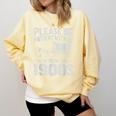 Please Be Patient I'm From The 1900s Over The Hill Comfort Colors Sweatshirt Blue Spruce Please Be Patient I'm From The 1900s Over The Hill Comfort Colors Sweatshirt Blue Spruce