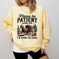 Please Be Patient With Me I'm From The 1900s For Men Women Comfort Colors Sweatshirt Blue Spruce Please Be Patient With Me I'm From The 1900s For Men Women Comfort Colors Sweatshirt Blue Spruce