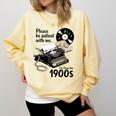 Please Be Patient I'm From The 1900s Sarcastic Joke Premium Tri-Blend Comfort Colors Sweatshirt Blue Spruce Please Be Patient I'm From The 1900s Sarcastic Joke Premium Tri-Blend Comfort Colors Sweatshirt Blue Spruce