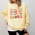 Please Be Patient With Me I'm From The 1900s Trendy Boho Comfort Colors Sweatshirt Blue Spruce Please Be Patient With Me I'm From The 1900s Trendy Boho Comfort Colors Sweatshirt Blue Spruce