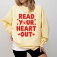Read Your Heart Out Book Lover Reading Teachers Kids Comfort Colors Sweatshirt Blue Spruce Read Your Heart Out Book Lover Reading Teachers Kids Comfort Colors Sweatshirt Blue Spruce