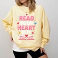 Read Your Heart Out Valentine Reading Book For Kid Teacher Comfort Colors Sweatshirt Blue Spruce