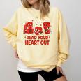 Read Your Heart Out Valentine Teacher Bookworm Lover Comfort Colors Sweatshirt Blue Spruce