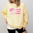 Rowdy 'Bout Books Cowboy Lovers Comfort Colors Sweatshirt Blue Spruce