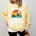 Saying Please Be Patient With Me I'm From The 1900s Comfort Colors Sweatshirt Blue Spruce