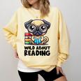 Wild About Reading Book Lover Pug Dog Comfort Colors Sweatshirt Blue Spruce
