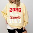 2026 Senior Band Dad Class Of 2026 Band Parent Graduation Comfort Colors Sweatshirt Butter
