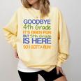 4th Grade Graduation To 5th T-Shirt Kids Tee Fifth Comfort Colors Sweatshirt Butter