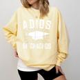 Adios Bitchachos Graduation Comfort Colors Sweatshirt Butter