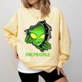 Alien Face Ew People UFO Introvert Meme Men Women Kids Comfort Colors Sweatshirt Butter
