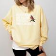 American Robin Bird Watching Lover Introvert Quote Comfort Colors Sweatshirt Butter American Robin Bird Watching Lover Introvert Quote Comfort Colors Sweatshirt Butter