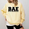 BAE And Educated Black History Month Graduation Comfort Colors Sweatshirt Butter