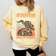 Ball Python Snake Introvert Ball Python Comfort Colors Sweatshirt Butter Ball Python Snake Introvert Ball Python Comfort Colors Sweatshirt Butter