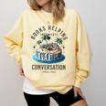 Books Helping Introvert Avoid Conversation Comfort Colors Sweatshirt Butter Books Helping Introvert Avoid Conversation Comfort Colors Sweatshirt Butter