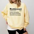 Booktrovert Definition Bookish Introvert Book Lover Comfort Colors Sweatshirt Butter Booktrovert Definition Bookish Introvert Book Lover Comfort Colors Sweatshirt Butter