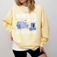 Born To Nap Forced To Exist Lazy Skeleton Couch Introverts Comfort Colors Sweatshirt Butter
