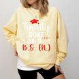 BSN Bachelor Of Science In Nursing Graduation Comfort Colors Sweatshirt Butter
