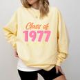 Class Of 1977 School Graduation Meetup Reunion Comfort Colors Sweatshirt Butter