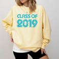 Class Of 2019 High School Graduation Teal Senior Comfort Colors Sweatshirt Butter