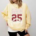 Class Of 2025 Senior 2025 Graduation 2025 Soccer Comfort Colors Sweatshirt Butter