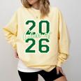 Class Of 2026 Graduation Varsity Green And On The Back Comfort Colors Sweatshirt Butter