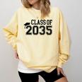 Class Of 2035 First Day Of School Graduation Comfort Colors Sweatshirt Butter