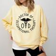 Doctor Of Occupational Therapy Therapist OTD Graduation Comfort Colors Sweatshirt Butter
