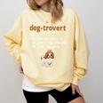 Dog-Trovert Shih Tzu Humor Definition Introvert Comfort Colors Sweatshirt Butter