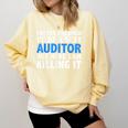 Never Dreamed I'd Be a Sexy Auditor Graduation Comfort Colors Sweatshirt Butter