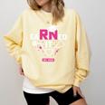 Earned It RN 2025 Nurse Graduation Nursing School Graduate Premium Tri-Blend Comfort Colors Sweatshirt Butter