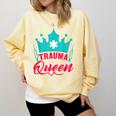 EMT Trauma Queen Paramedic Student T-Shirt Graduation Comfort Colors Sweatshirt Butter
