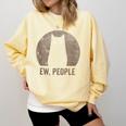 Ew People Introvert Cat Meow Cat Lover Men Women Kids Comfort Colors Sweatshirt Butter