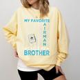 My Favorite Airman Calls Me Brother Airman Graduation Premium Tri-Blend Comfort Colors Sweatshirt Butter